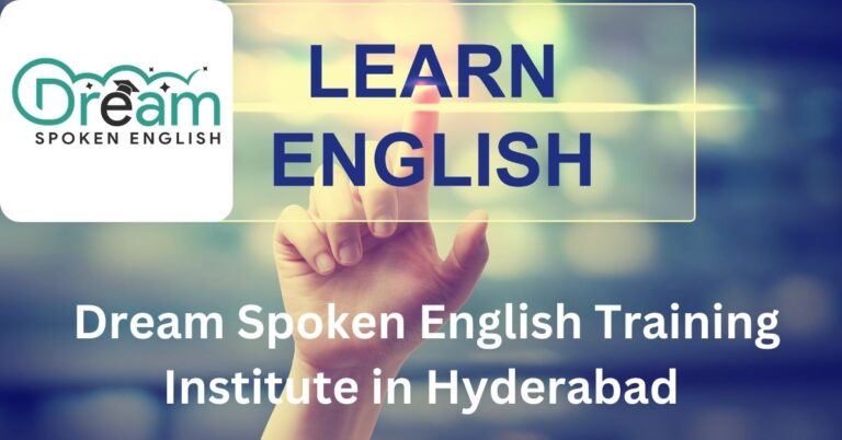 Best Spoken English Classes in Ameerpet & KPHB Hyderabad